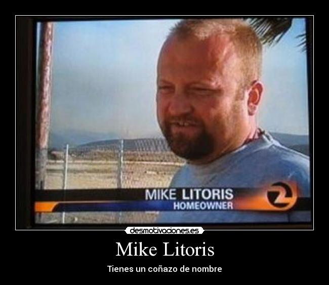 Mike Litoris -
