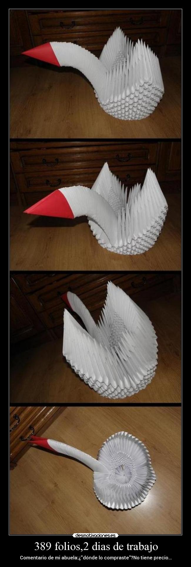 389 folios,2 dias de trabajo - Comentario de mi abuela:¿dónde lo compraste?No tiene precio...
