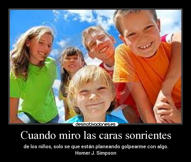 carteles ninos sonriendo homer desmotivaciones