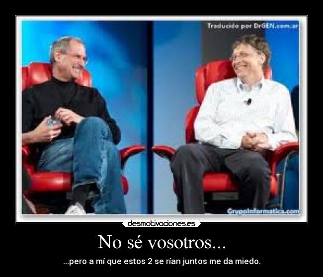 carteles bill gates steve jobs rien miedo millonario desmotivaciones