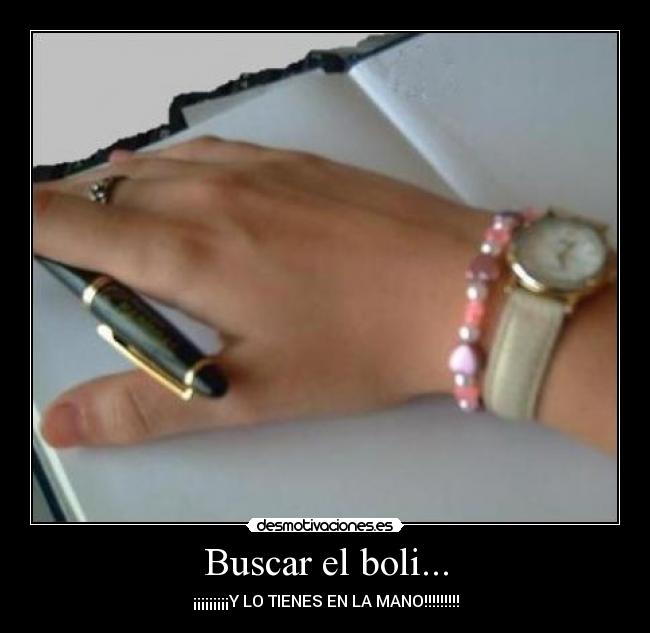 Buscar el boli... -