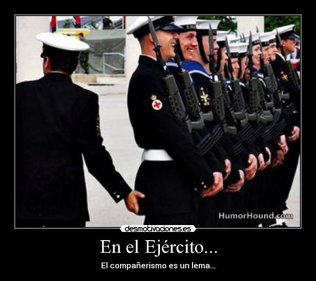 En el Ejército... -