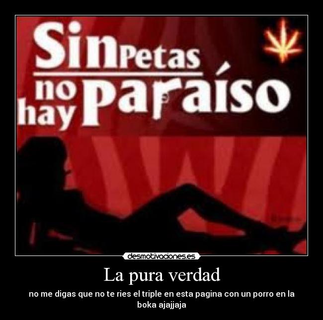La pura verdad -