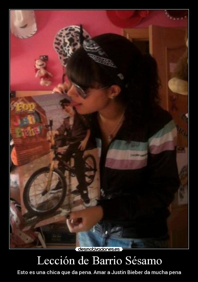 Lección de Barrio Sésamo - Esto es una chica que da pena. Amar a Justin Bieber da mucha pena