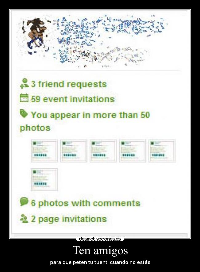 Ten amigos - para que peten tu tuenti cuando no estás