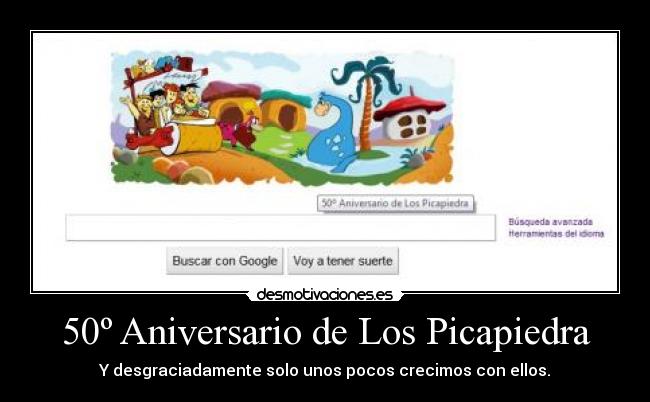 50º Aniversario de Los Picapiedra - Y desgraciadamente solo unos pocos crecimos con ellos.