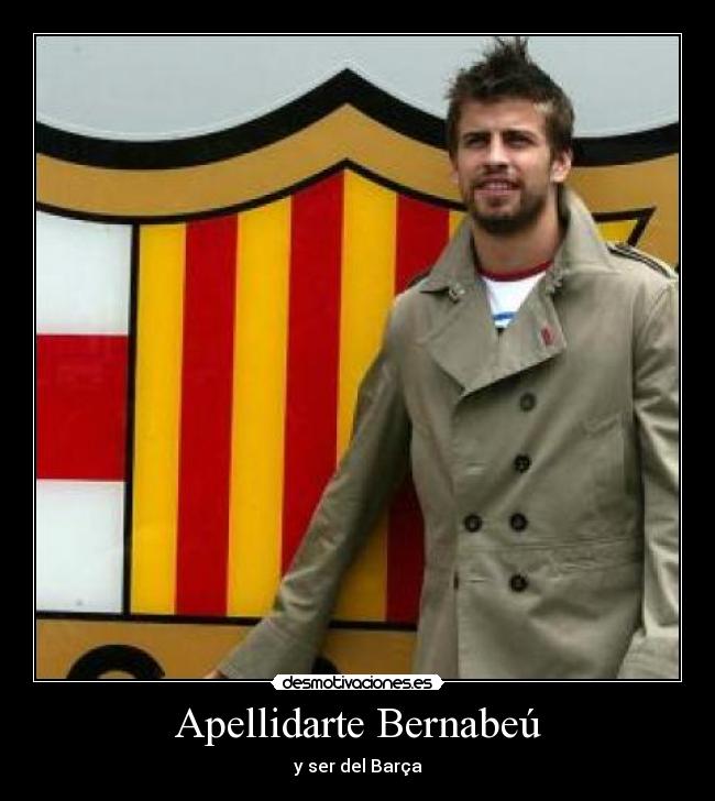 Apellidarte Bernabeú - y ser del Barça