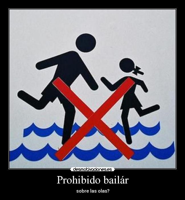 Prohibido bailár -