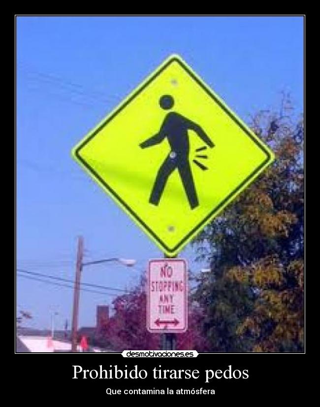 carteles prohibido tirarse pedos desmotivaciones