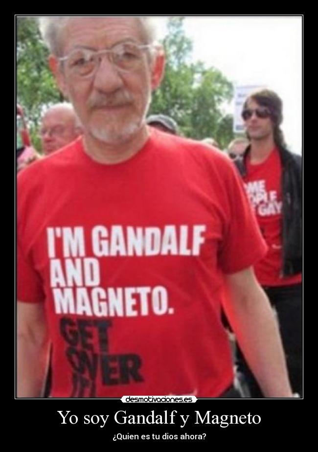 carteles gandalf magneto dios desmotivaciones