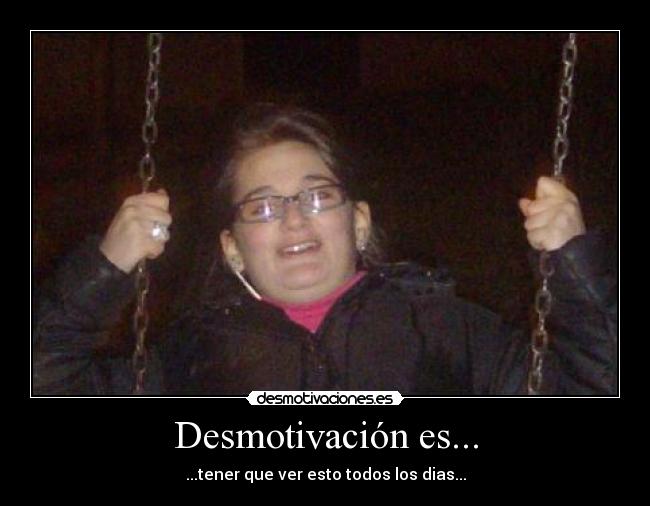 carteles triste desmotivaciones