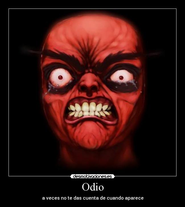 carteles odio sentimientos desmotivaciones