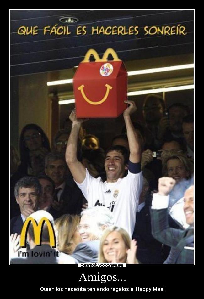 carteles amigos mcdonalds real madrid raul felicidad desmotivaciones