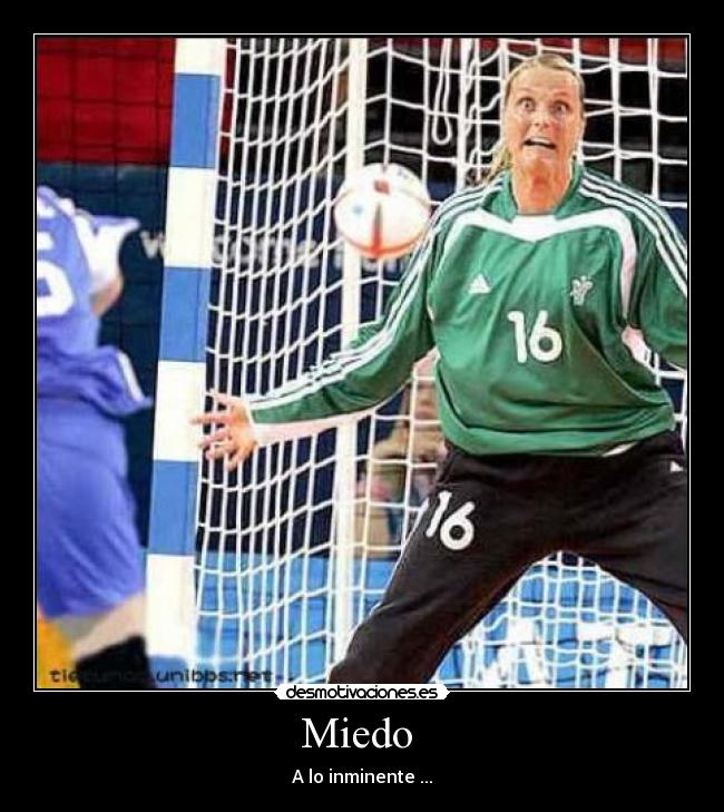 Miedo  - A lo inminente ...