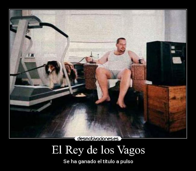 El Rey de los Vagos - 