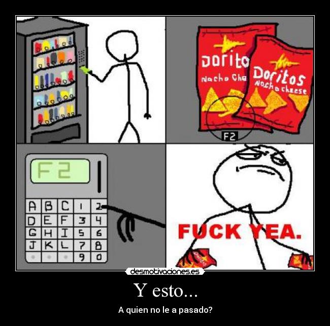 Y esto... - A quien no le a pasado?