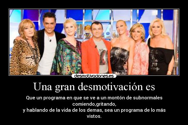 Una gran desmotivación es - 