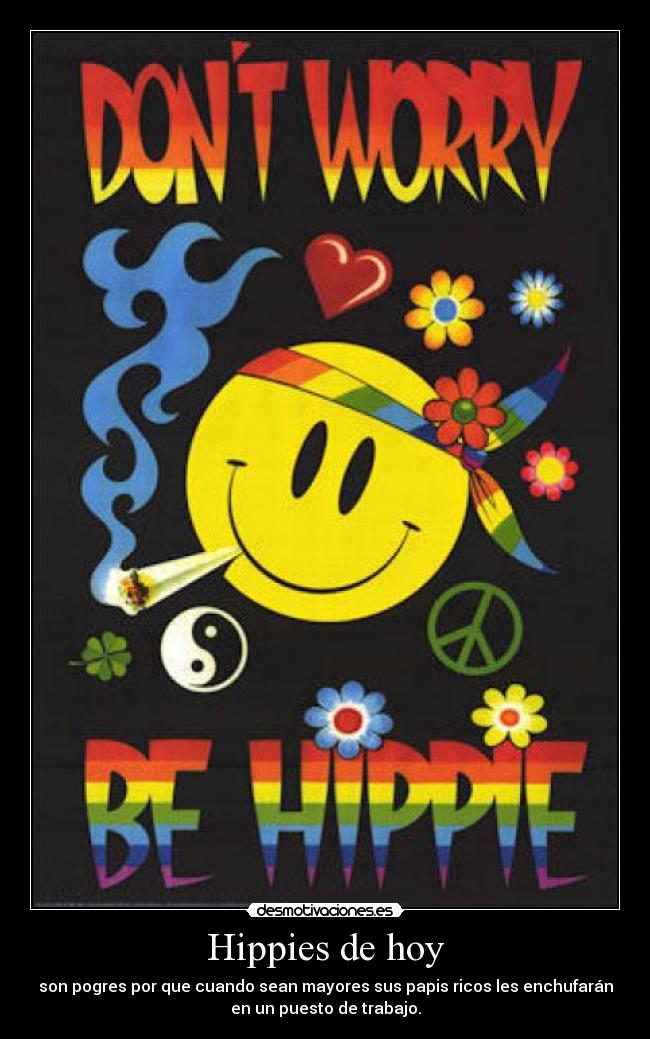 carteles hippies pogres desmotivaciones