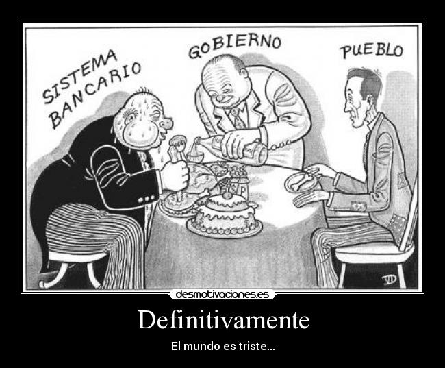 Definitivamente - El mundo es triste...