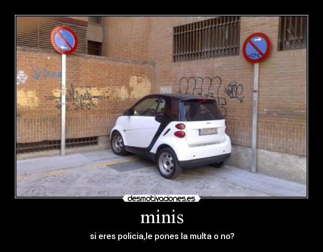 minis - si eres policia,le pones la multa o no?