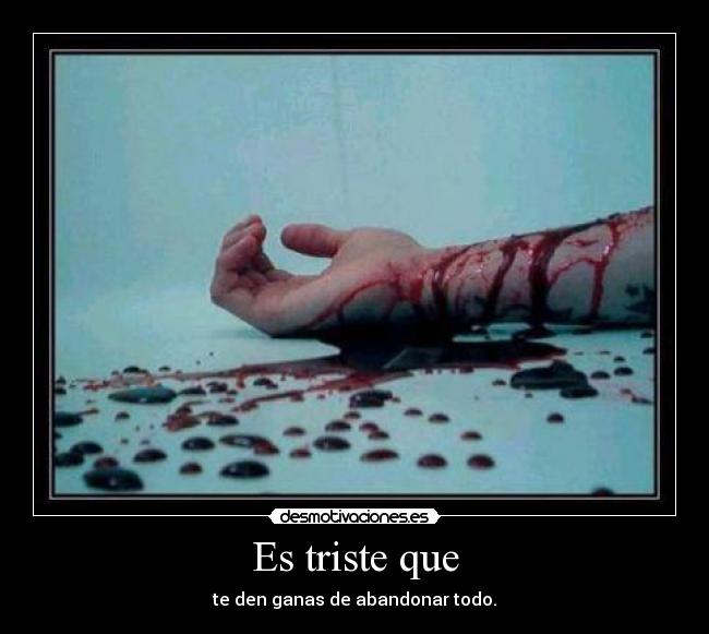 Es triste que - 