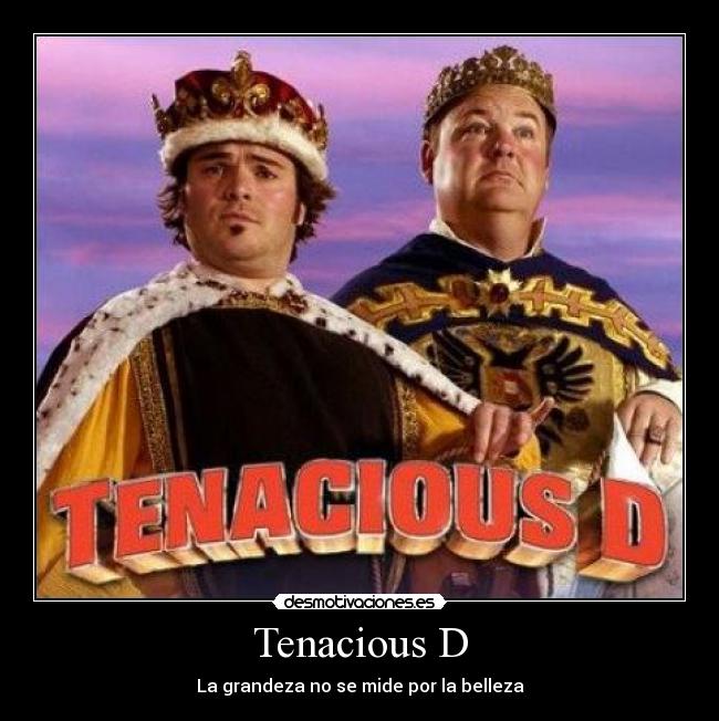 Tenacious D - La grandeza no se mide por la belleza