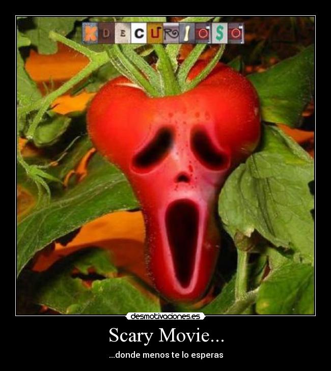 Scary Movie... - ...donde menos te lo esperas