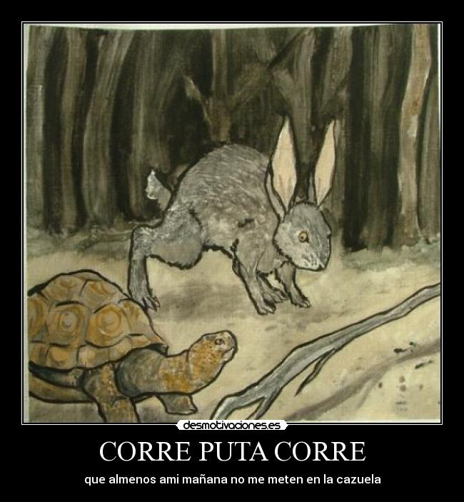 CORRE PUTA CORRE - 