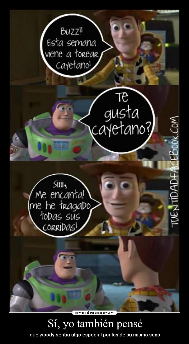 Sí, yo también pensé -