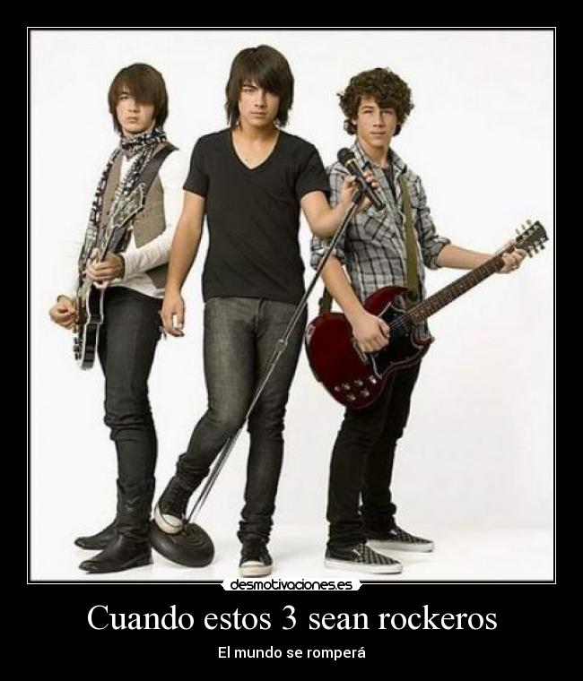 Cuando estos 3 sean rockeros -