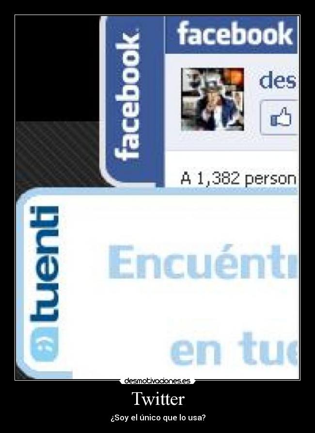 carteles tuenti facebook desmotivaciones