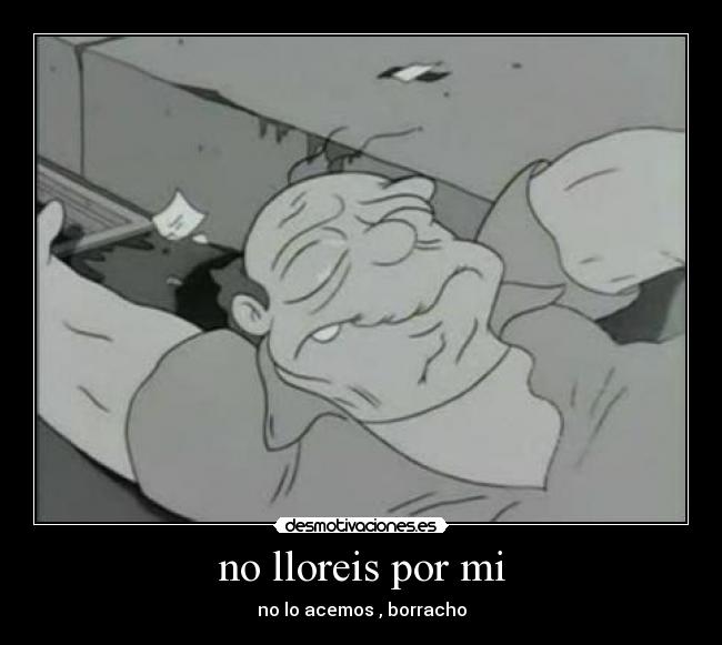 no lloreis por mi - 