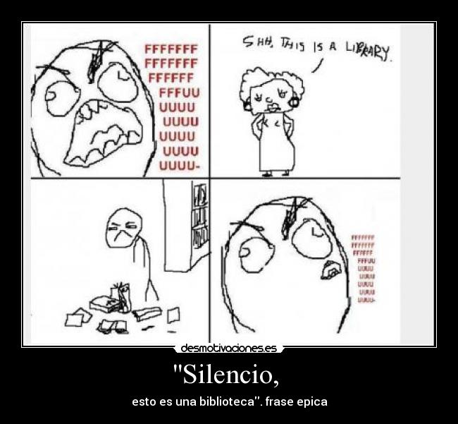 carteles silencio silencio esto una biblioteca desmotivaciones