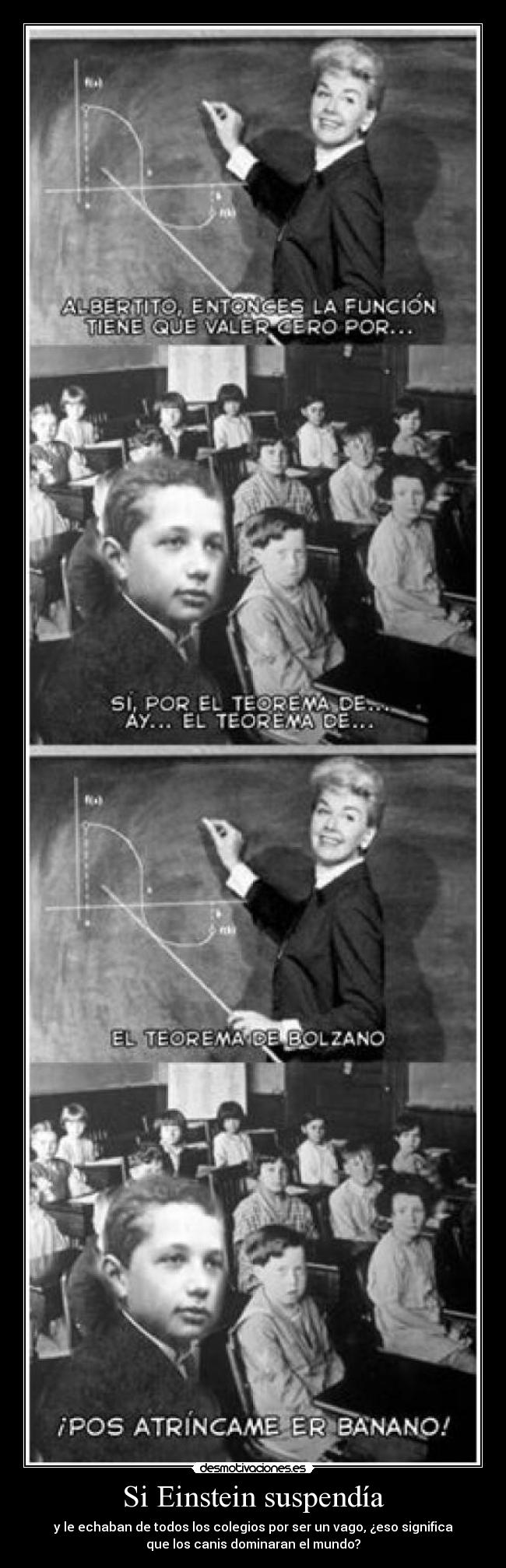 Si Einstein suspendía -