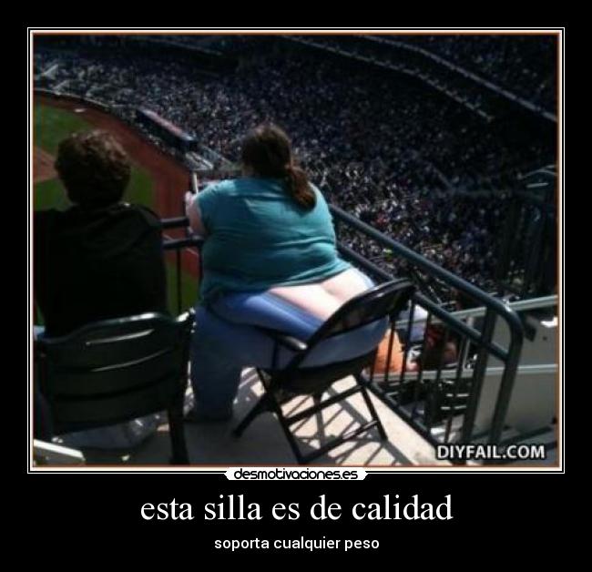 esta silla es de calidad -