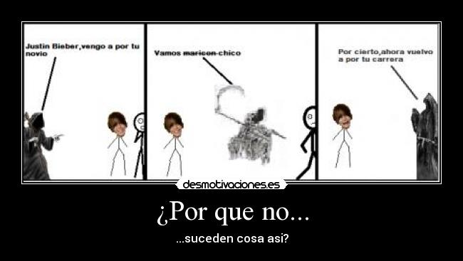 ¿Por que no... - ...suceden cosa asi?