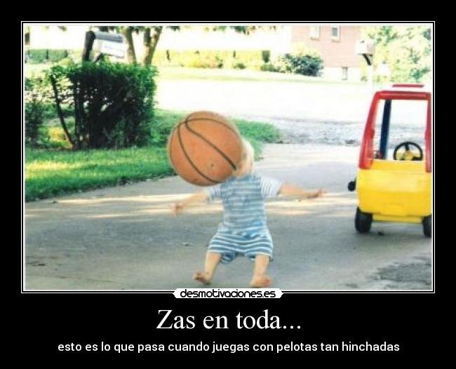 Zas en toda... - 