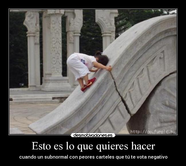 Esto es lo que quieres hacer - 