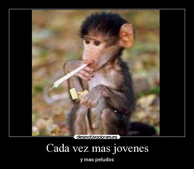 Cada vez mas jovenes - y mas peludos