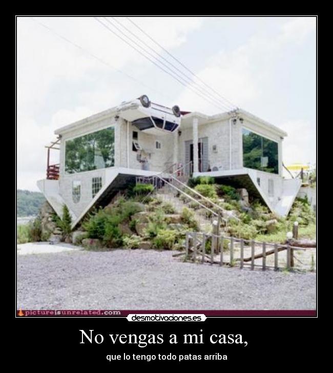 carteles casa casa desmotivaciones