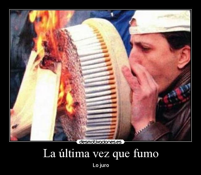 La última vez que fumo - 