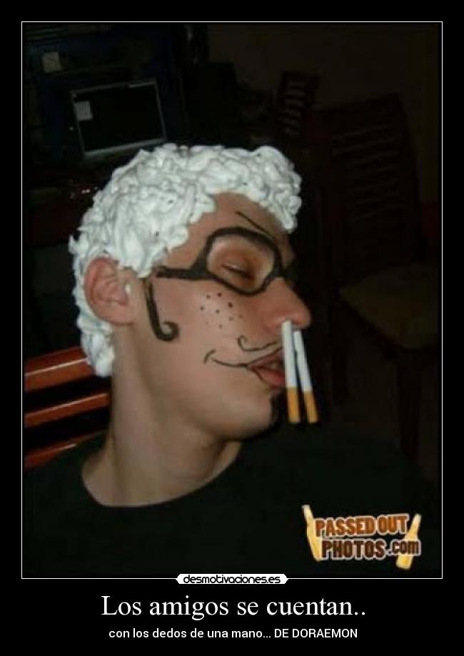 Los amigos se cuentan.. -