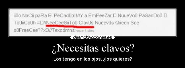 carteles dolor ojos clavos desmotivaciones