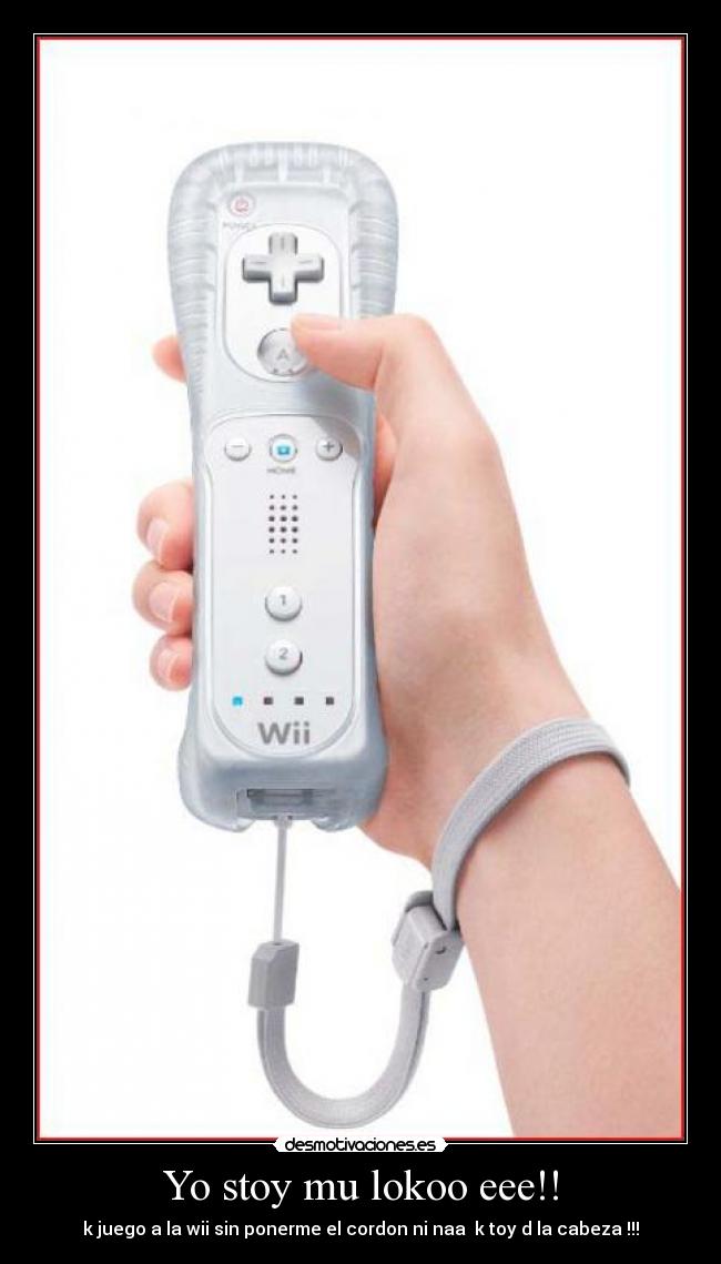 carteles wii mando loco lokoo cabeza desmotivaciones