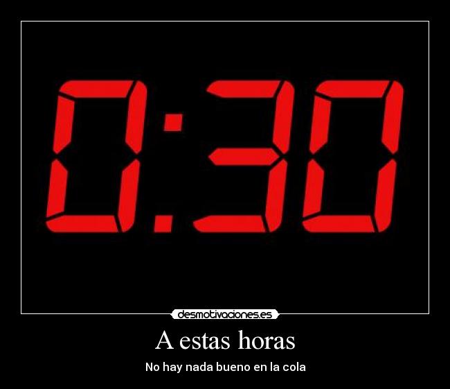 A estas horas - 