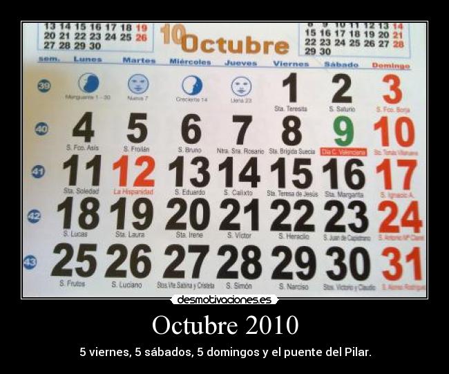 carteles octubre 2010 dias festivos viernes sabado domingo puente del pilar desmotivaciones