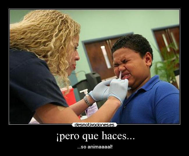 ¡pero que haces... - 