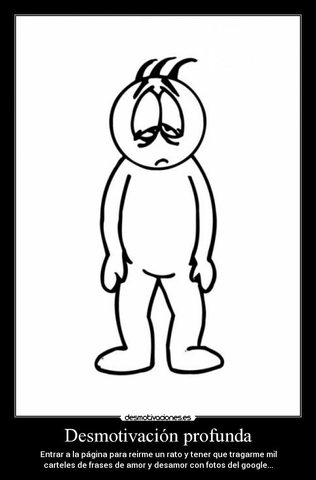 Desmotivación profunda -