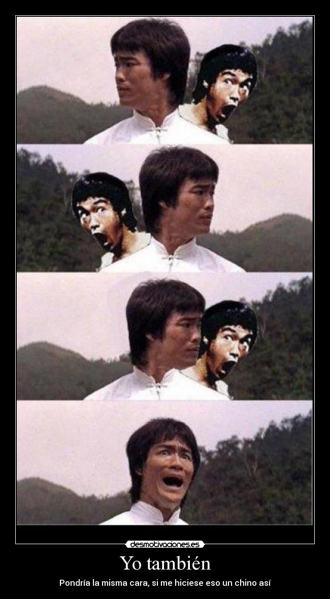Yo también -