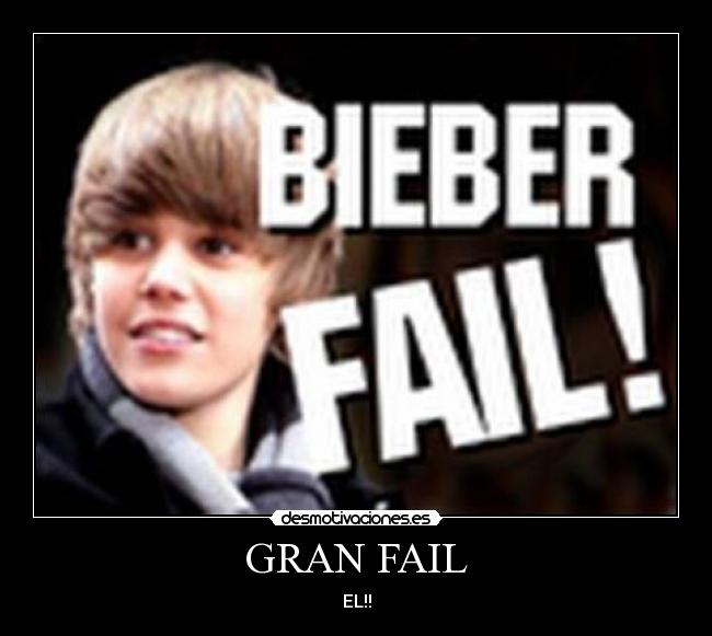 GRAN FAIL - EL!!